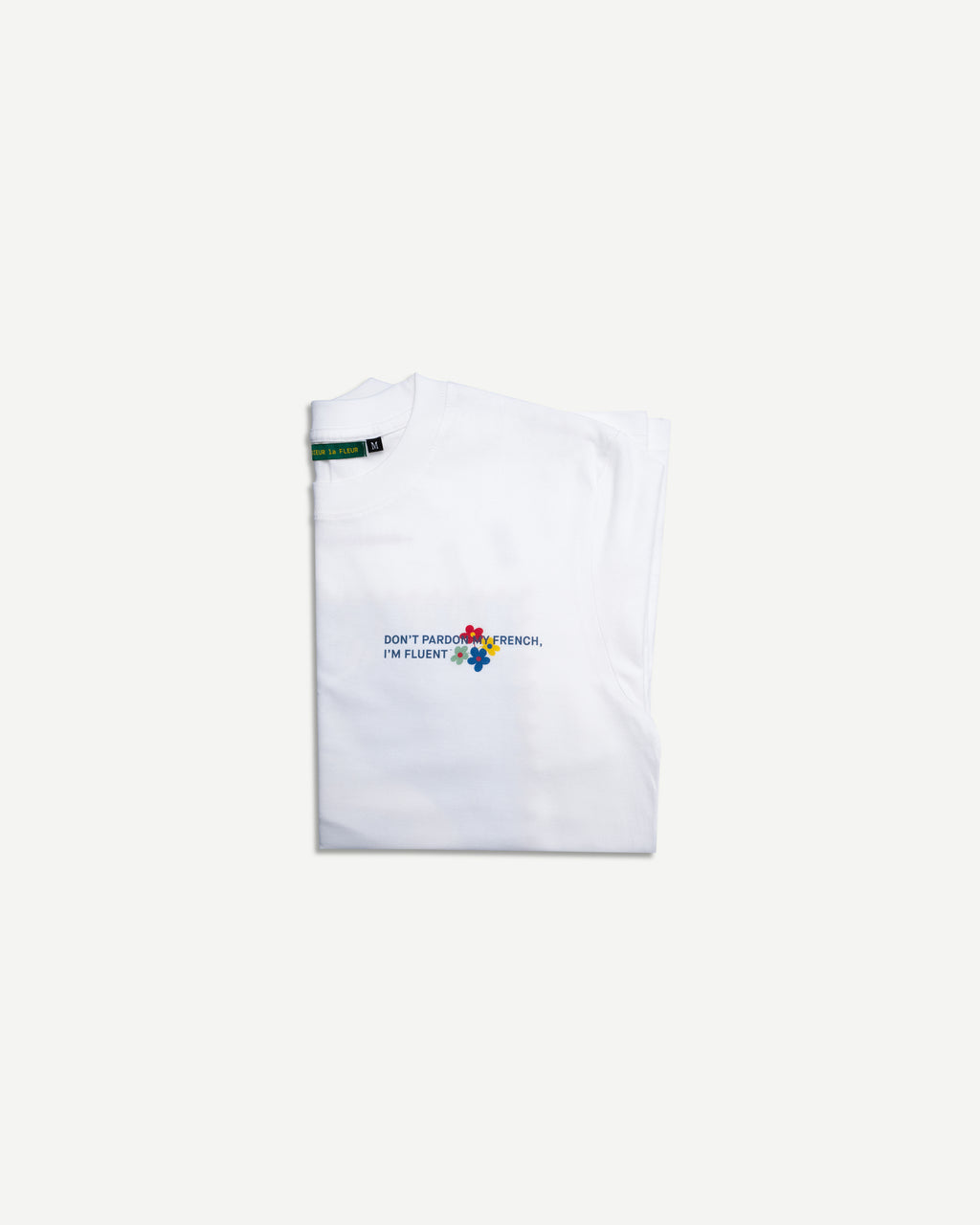 Don't pardon my French tee